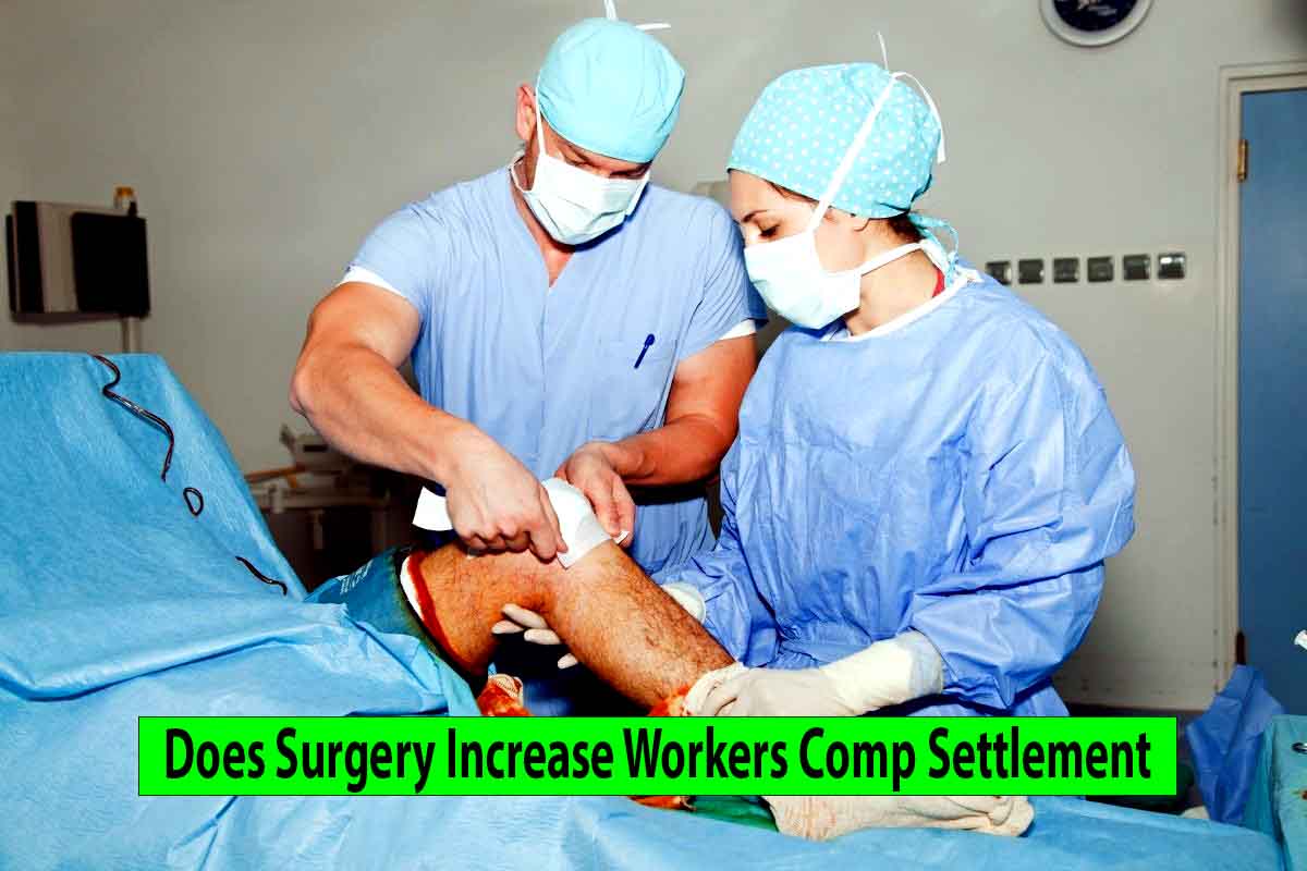 Does Surgery Increase Workers Comp Settlement