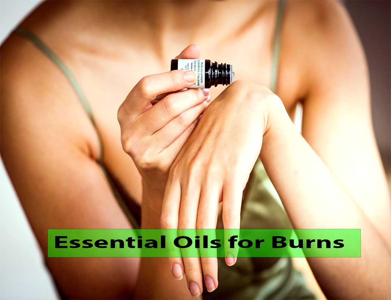 Essential Oils for Burns