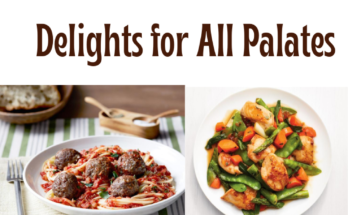 Dinner Delights for All Palates