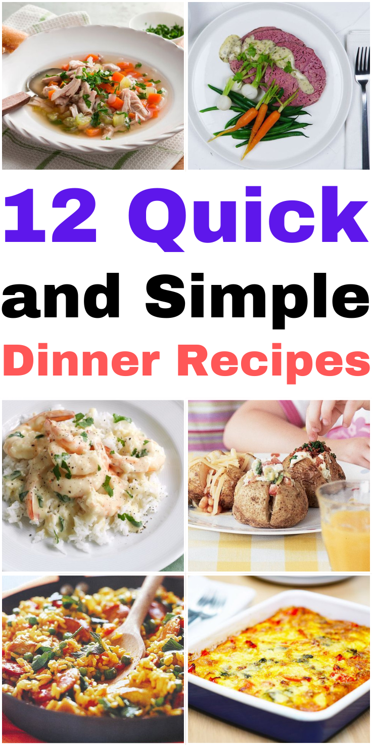 12 Quick and Simple Dinner Recipes for Busy Evenings - Healthy Anozo