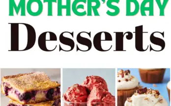 Simple Mother's Day Desserts